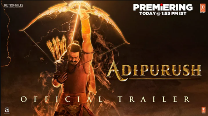 Adipurush’s trailer will Release Today  2023 1