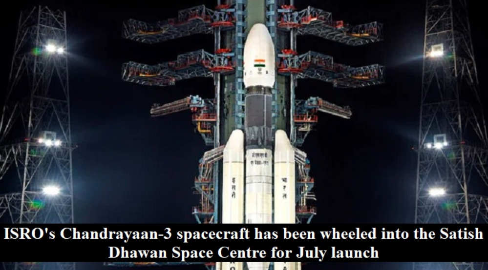 ISRO chief: "Chandrayaan-3 to launch in July." 2023 2